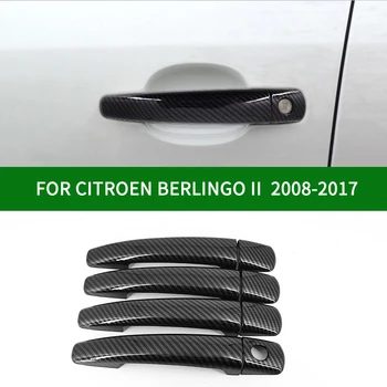 Näiteks CITROEN BERLINGO II 2008-2017 Aksessuaar süsinikkiu mustriga auto ukse käepide hõlmab sisekujundus 2009 2010 2011 2012 2013 2014 2015